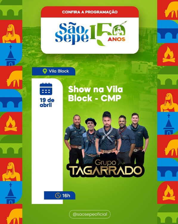 Vem aí mais um grande momento da programação dos 150 anos de São Sepé!
