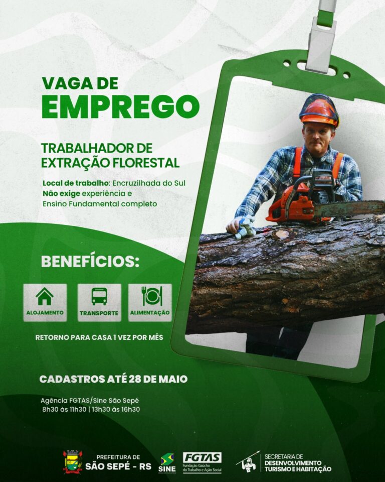 Agência FGTAS/Sine divulga vaga para trabalhador de extração florestal em Encruzilhada do Sul