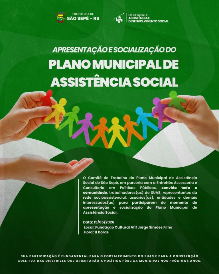 São Sepé realiza apresentação e socialização do Plano Municipal de Assistência Social