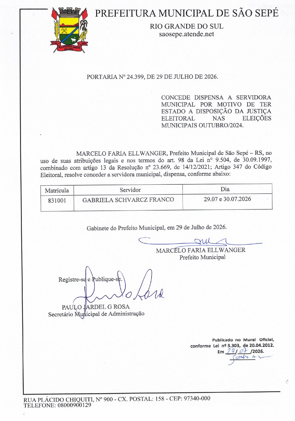 PORTARIA N°24.399, DE 29 DE JULHO DE 2026, CONCEDE DISPENSA A SERVIDORA MUNICIPAL POR MOTIVO DE TER ESTADO A DISPOSIÇÃP DA JUSTIÇA ELEITORAL NAS ELEIÇÕES MUNICIPAIS OUTUBRO/2024.