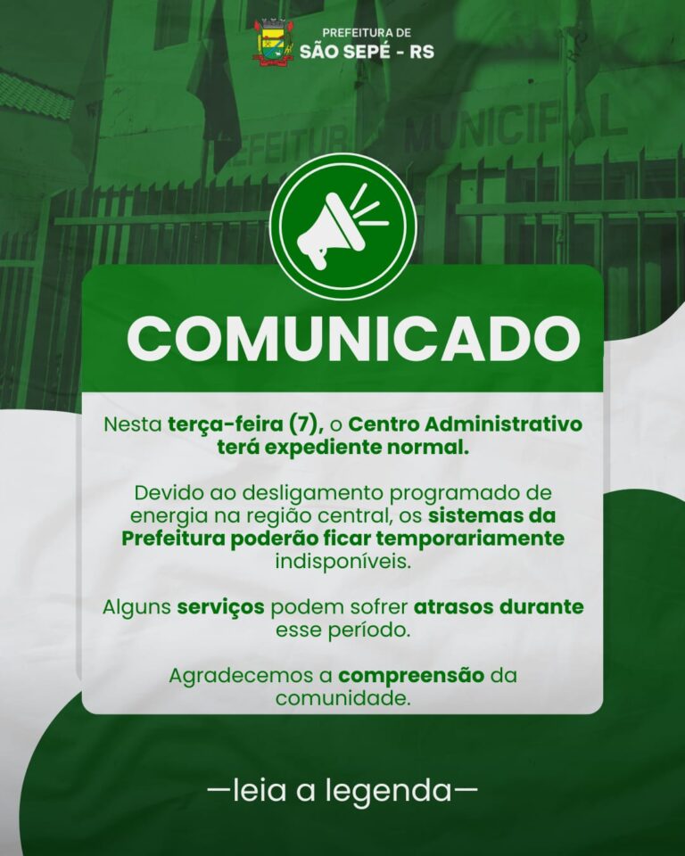 A Prefeitura de São Sepé informa que, nesta terça-feira (7), o Centro Administrativo terá expediente normal