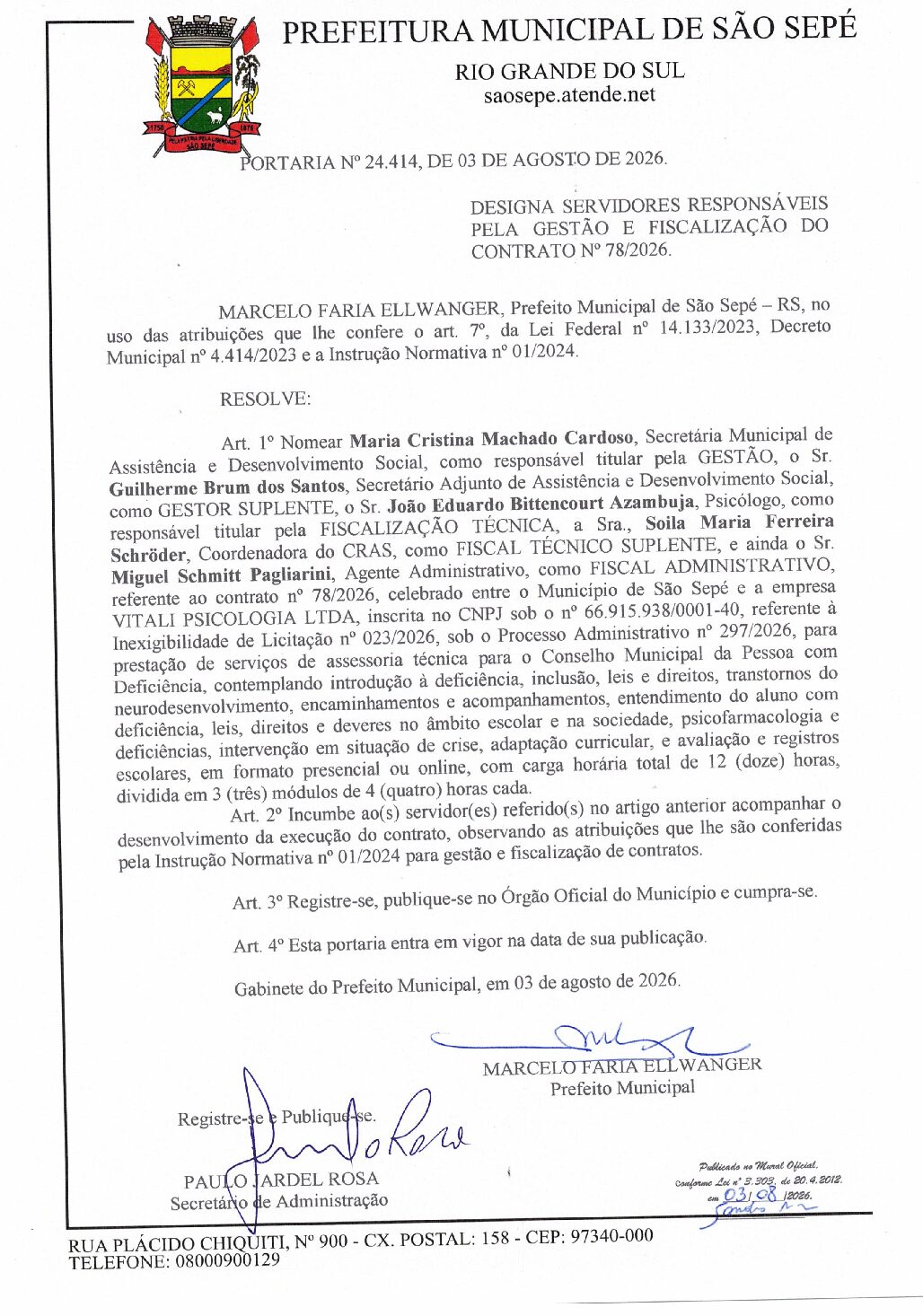 PORTARIA N°24.414, DE 03 DE AGOSTO DE 2026. DESIGNA SERVIDORES RESPONSÁVEIS PELA GESTÃO E FISCALIZAÇÃO DO CONTRATO N°78/2026.