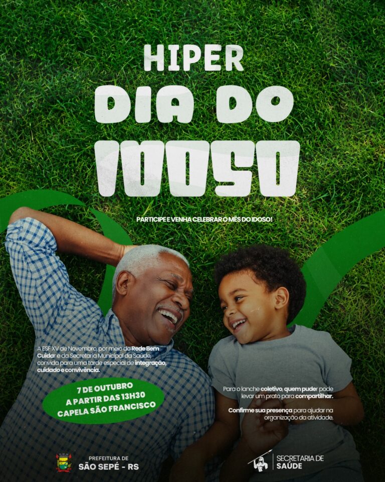 ESF XV de Novembro promove Hiper Dia do Idoso em São Sepé